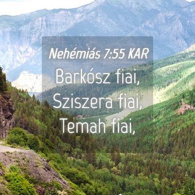 Picture 04 - Nehémiás 7:55 KAR - Barkósz fiai, Sziszera fiai, Temah - Bible Verse Picture