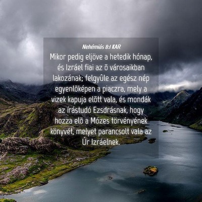 Picture 04 - Nehémiás 8:1 KAR - Mikor pedig eljöve a hetedik hónap, és Izráel - Bible Verse Picture