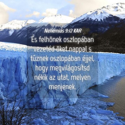 Picture 04 - Nehémiás 9:12 KAR - És felhõnek oszlopában vezetéd õket nappal s - Bible Verse Picture