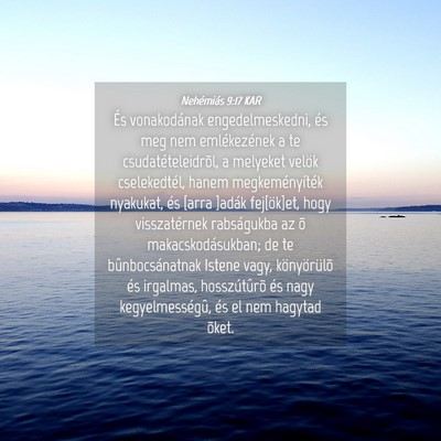 Picture 04 - Nehémiás 9:17 KAR - És vonakodának engedelmeskedni, és meg nem - Bible Verse Picture
