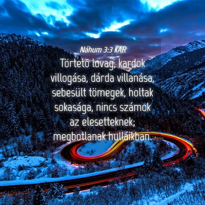 Picture 04 - Náhum 3:3 KAR - Törtetõ lovag, kardok villogása, dárda - Bible Verse Picture