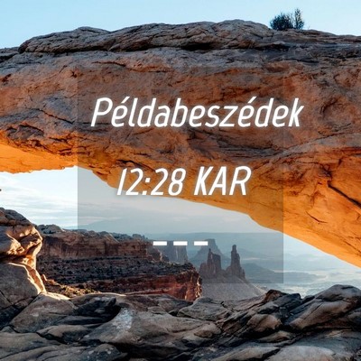 Picture 04 - Példabeszédek 12:28 KAR -  - Bible Verse Picture