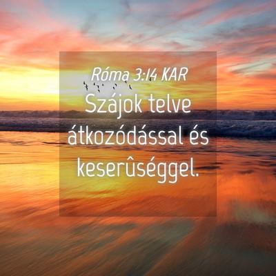 Picture 04 - Róma 3:14 KAR - Szájok telve átkozódással és - Bible Verse Picture