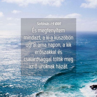 Picture 04 - Sofóniás 1:9 KAR - És megfenyítem mindazt, a ki a küszöbön - Bible Verse Picture