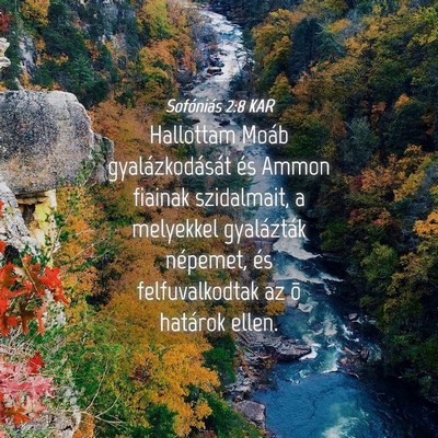 Picture 04 - Sofóniás 2:8 KAR - Hallottam Moáb gyalázkodását és Ammon - Bible Verse Picture