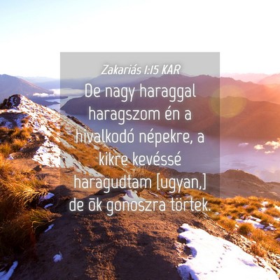 Picture 04 - Zakariás 1:15 KAR - De nagy haraggal haragszom én a hivalkodó - Bible Verse Picture