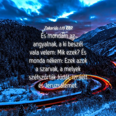 Picture 04 - Zakariás 1:19 KAR - És mondám az angyalnak, a ki beszél vala - Bible Verse Picture