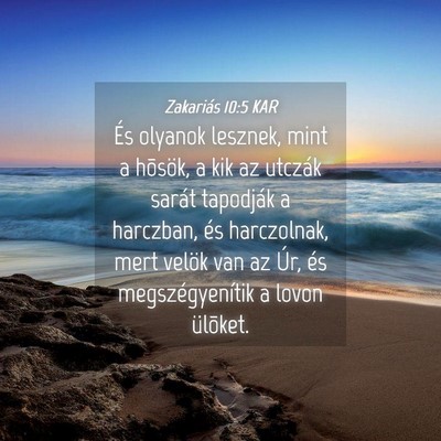 Picture 04 - Zakariás 10:5 KAR - És olyanok lesznek, mint a hõsök, a kik az - Bible Verse Picture
