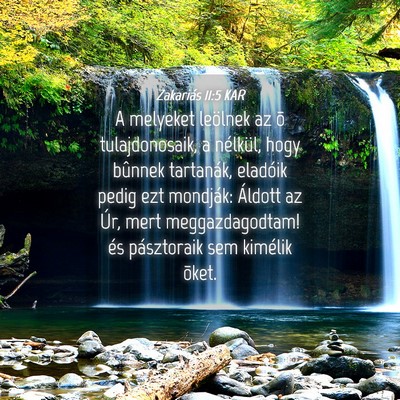 Picture 04 - Zakariás 11:5 KAR - A melyeket leölnek az õ tulajdonosaik, a - Bible Verse Picture