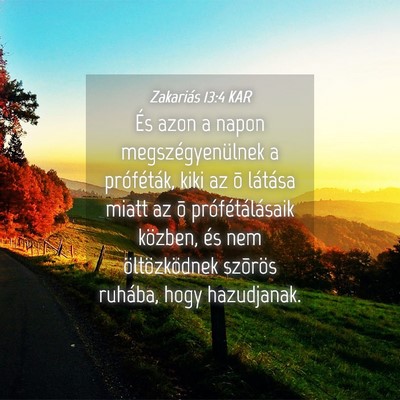Picture 04 - Zakariás 13:4 KAR - És azon a napon megszégyenülnek a próféták, - Bible Verse Picture