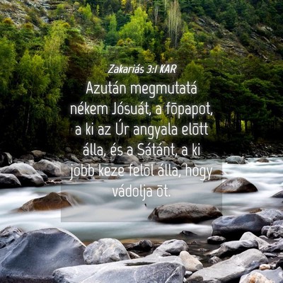 Picture 04 - Zakariás 3:1 KAR - Azután megmutatá nékem Jósuát, a fõpapot, a - Bible Verse Picture