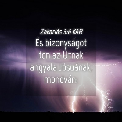 Picture 04 - Zakariás 3:6 KAR - És bizonyságot tõn az Úrnak angyala - Bible Verse Picture
