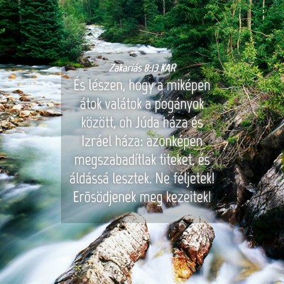 Picture 04 - Zakariás 8:13 KAR - És lészen, hogy a miképen átok valátok a - Bible Verse Picture