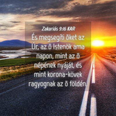 Picture 04 - Zakariás 9:16 KAR - És megsegíti õket az Úr, az õ Istenök ama - Bible Verse Picture
