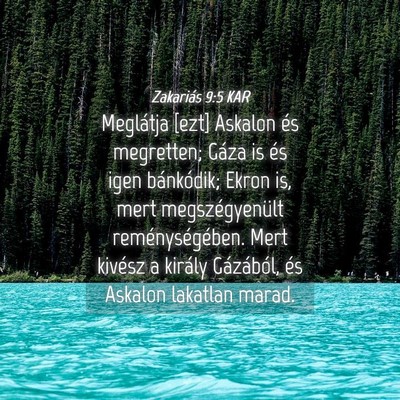 Picture 04 - Zakariás 9:5 KAR - Meglátja [ezt] Askalon és megretten; Gáza is - Bible Verse Picture
