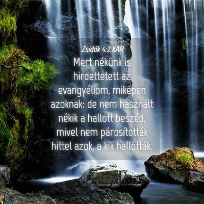 Picture 04 - Zsidók 4:2 KAR - Mert nékünk is hirdettetett az evangyéliom, - Bible Verse Picture