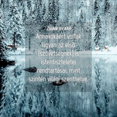 Picture 04 - Zsidók 9:1 KAR - Annakokáért voltak ugyan az elsõ - Bible Verse Picture