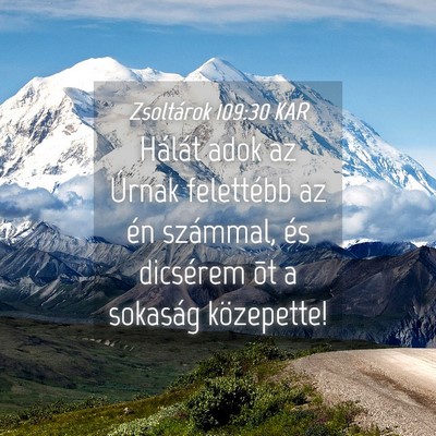 Picture 04 - Zsoltárok 109:30 KAR - Hálát adok az Úrnak felettébb az én - Bible Verse Picture