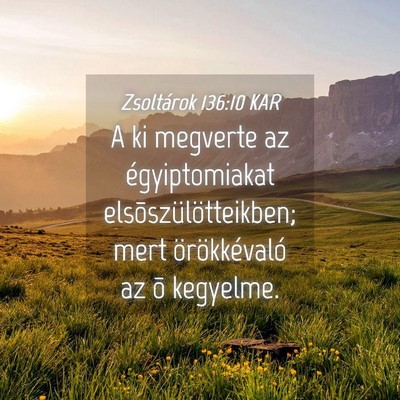 Picture 04 - Zsoltárok 136:10 KAR - A ki megverte az égyiptomiakat - Bible Verse Picture