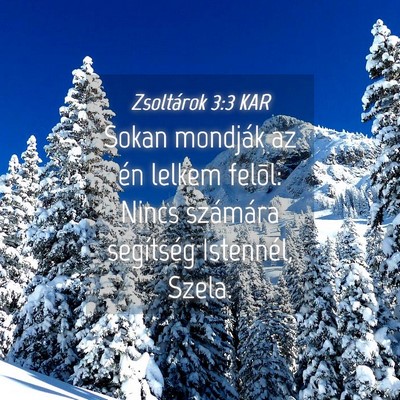 Picture 04 - Zsoltárok 3:3 KAR - Sokan mondják az én lelkem felõl: Nincs - Bible Verse Picture