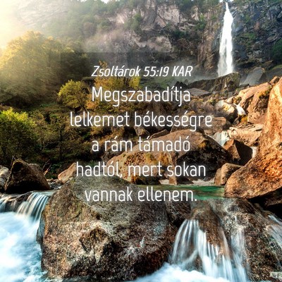 Picture 04 - Zsoltárok 55:19 KAR - Megszabadítja lelkemet békességre a rám - Bible Verse Picture
