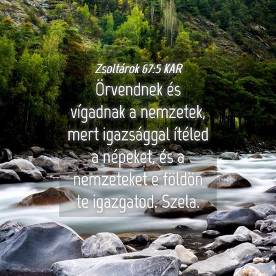 Picture 04 - Zsoltárok 67:5 KAR - Örvendnek és vígadnak a nemzetek, mert - Bible Verse Picture