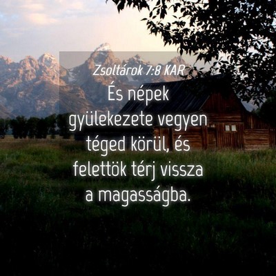 Picture 04 - Zsoltárok 7:8 KAR - És népek gyülekezete vegyen téged körül, - Bible Verse Picture