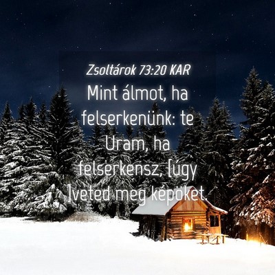 Picture 04 - Zsoltárok 73:20 KAR - Mint álmot, ha felserkenünk: te Uram, ha - Bible Verse Picture