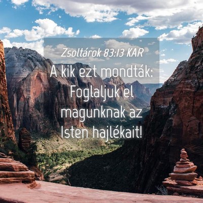 Picture 04 - Zsoltárok 83:13 KAR - A kik ezt mondták: Foglaljuk el magunknak az - Bible Verse Picture
