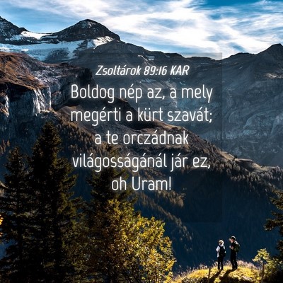 Picture 04 - Zsoltárok 89:16 KAR - Boldog nép az, a mely megérti a kürt szavát; - Bible Verse Picture