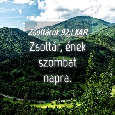 Picture 04 - Zsoltárok 92:1 KAR - Zsoltár, ének szombat - Bible Verse Picture