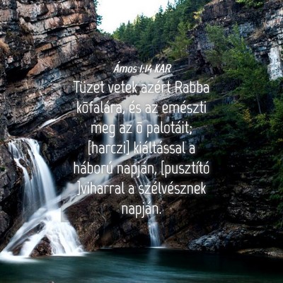 Picture 04 - Ámos 1:14 KAR - Tüzet vetek azért Rabba kõfalára, és az - Bible Verse Picture