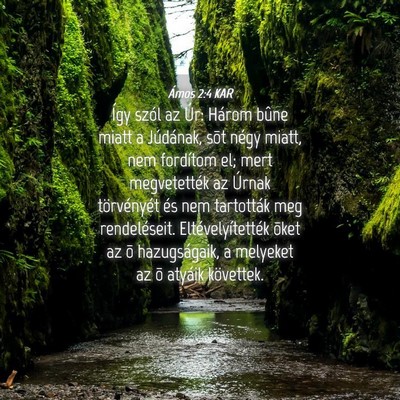Picture 04 - Ámos 2:4 KAR - Így szól az Úr: Három bûne miatt a - Bible Verse Picture