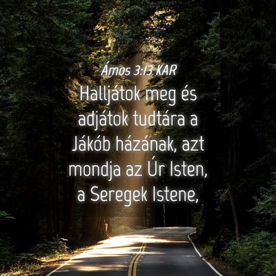 Picture 04 - Ámos 3:13 KAR - Halljátok meg és adjátok tudtára a Jákób - Bible Verse Picture