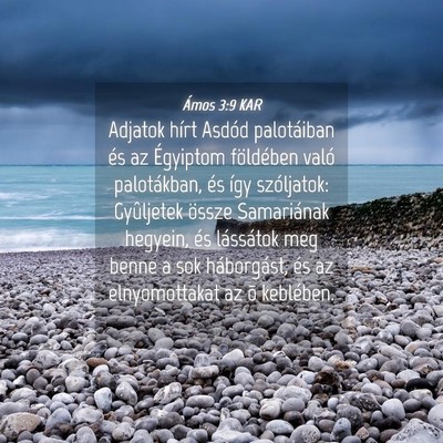 Picture 04 - Ámos 3:9 KAR - Adjatok hírt Asdód palotáiban és az Égyiptom - Bible Verse Picture