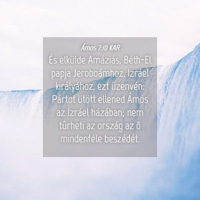 Picture 04 - Ámos 7:10 KAR - És elkülde Amáziás, Béth-El papja - Bible Verse Picture