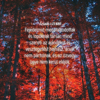Picture 04 - Ézsaiás 1:23 KAR - Fejedelmid megátalkodottak és lopóknak - Bible Verse Picture