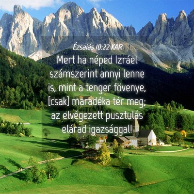 Picture 04 - Ézsaiás 10:22 KAR - Mert ha néped Izráel számszerint annyi lenne - Bible Verse Picture