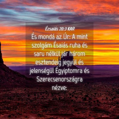Picture 04 - Ézsaiás 20:3 KAR - És mondá az Úr: A mint szolgám Ésaiás ruha - Bible Verse Picture
