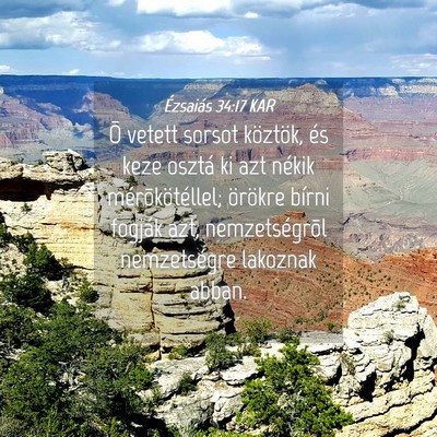 Picture 04 - Ézsaiás 34:17 KAR - Õ vetett sorsot köztök, és keze osztá ki azt - Bible Verse Picture