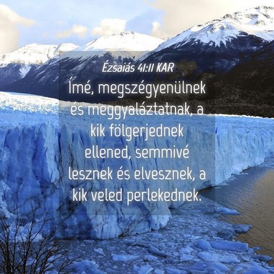 Picture 04 - Ézsaiás 41:11 KAR - Ímé, megszégyenülnek és meggyaláztatnak, a - Bible Verse Picture