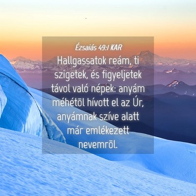 Picture 04 - Ézsaiás 49:1 KAR - Hallgassatok reám, ti szigetek, és figyeljetek - Bible Verse Picture
