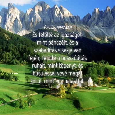 Picture 04 - Ézsaiás 59:17 KAR - És felölté az igazságot, mint pánczélt, és - Bible Verse Picture