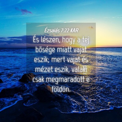Picture 04 - Ézsaiás 7:22 KAR - És lészen, hogy a tej bõsége miatt vajat - Bible Verse Picture