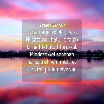 Picture 04 - Ézsaiás 9:12 KAR - A Sziriabeliek elõl, és a Filiszteusok hátul, - Bible Verse Picture