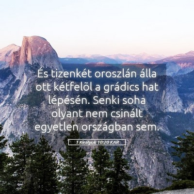 Picture 05 - 1 Királyok 10:20 KAR - És tizenkét oroszlán álla ott kétfelõl a - Bible Verse Picture