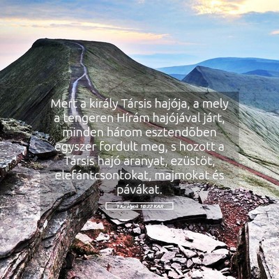 Picture 05 - 1 Királyok 10:22 KAR - Mert a király Társis hajója, a mely a tengeren - Bible Verse Picture