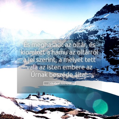 Picture 05 - 1 Királyok 13:5 KAR - És meghasadt az oltár, és kiomlott a hamu az - Bible Verse Picture