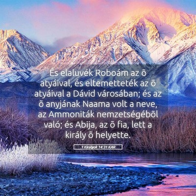 Picture 05 - 1 Királyok 14:31 KAR - És elaluvék Roboám az õ atyáival, és - Bible Verse Picture