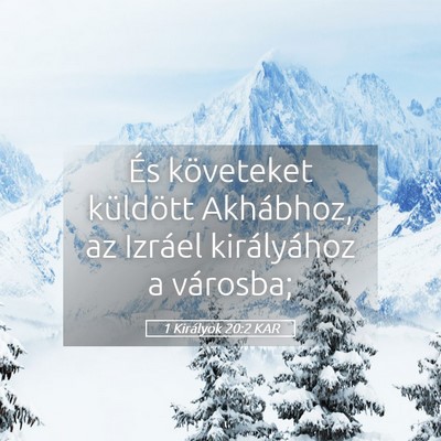 Picture 05 - 1 Királyok 20:2 KAR - És követeket küldött Akhábhoz, az Izráel - Bible Verse Picture